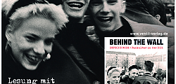 „BEHIND THE WALL“ „BEHIND THE WALL“